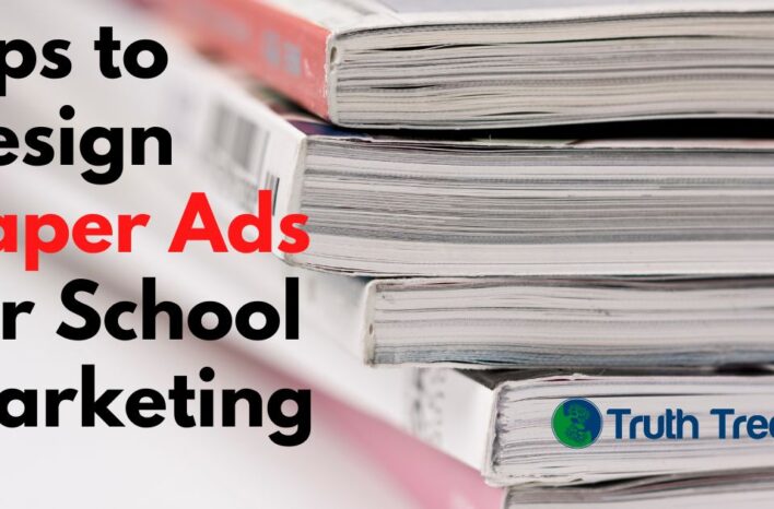 5 Tips To Design Paper Ads for School Marketing