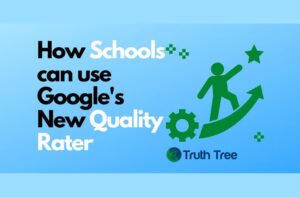 E-E-A-T Google Ranking for School Marketing - Truth Tree