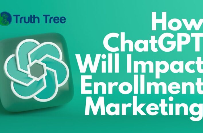 School Enrollment Marketing with ChatGPT - Truth Tree
