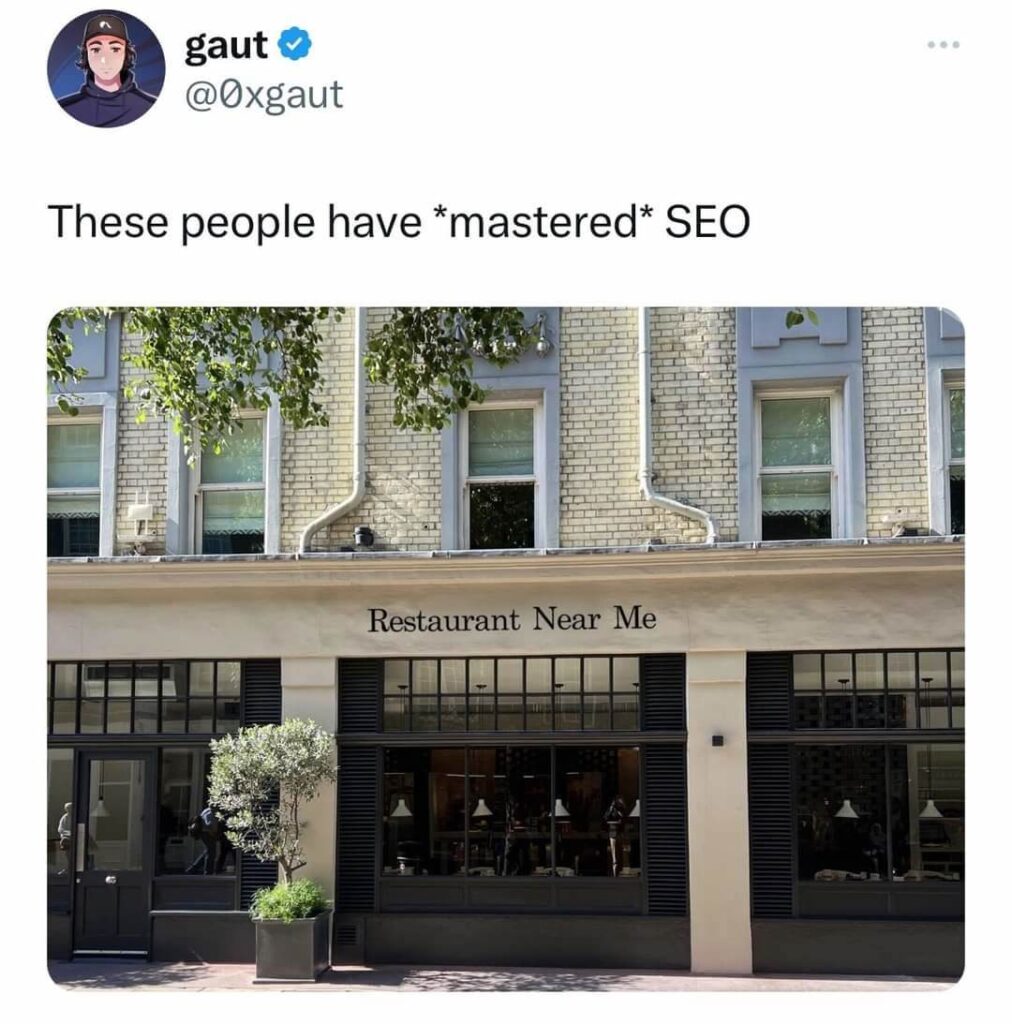 A screenshot of a twitter post praising a restaurant for "mastering" SEO. The name of the restaurant is "Restaurant Near Me".