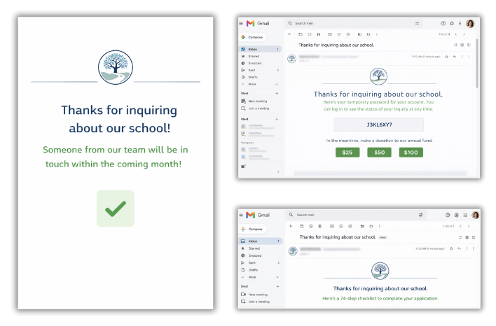 Screenshots of inquiry confirmation and email follow-up are examples of school communications during the inquiry and school enrollment journey.